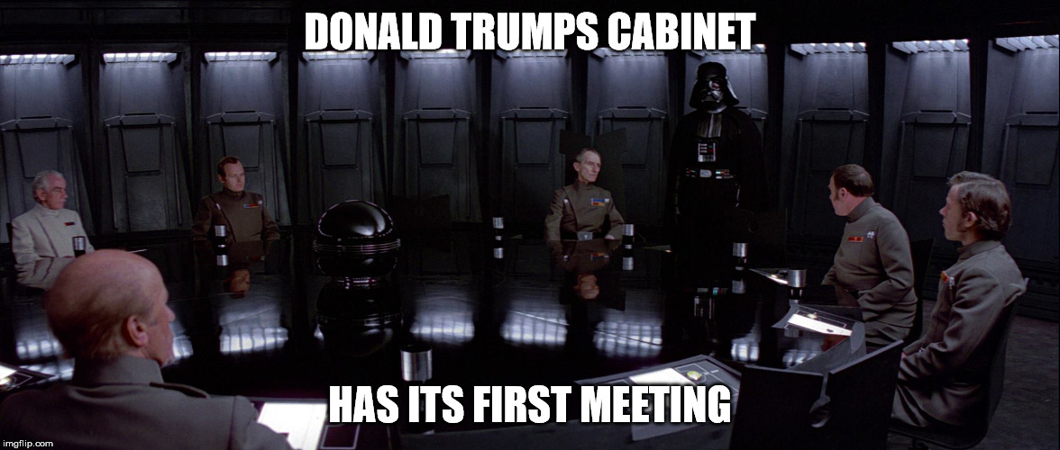 empire | DONALD TRUMPS CABINET; HAS ITS FIRST MEETING | image tagged in donald trump | made w/ Imgflip meme maker