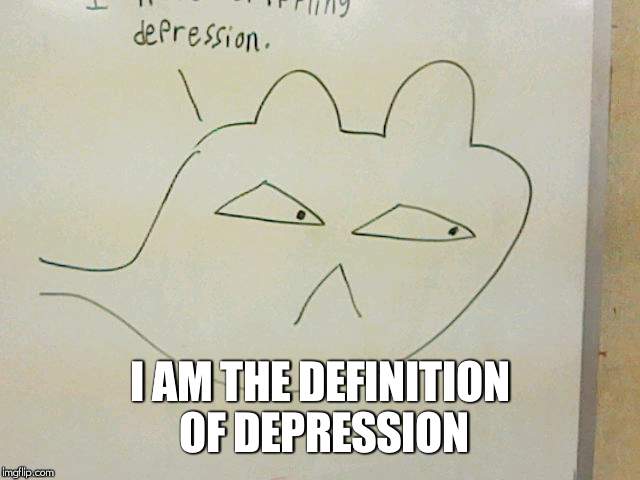 I AM THE DEFINITION OF DEPRESSION | image tagged in depressed llama | made w/ Imgflip meme maker