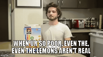 When life gives lemons | image tagged in gifs,hardtimes | made w/ Imgflip video-to-gif maker