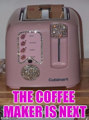 THE COFFEE MAKER IS NEXT | made w/ Imgflip meme maker