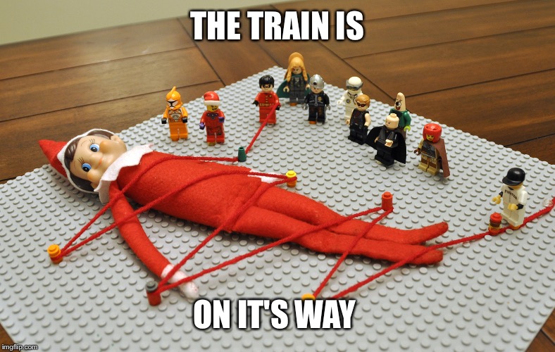 THE TRAIN IS; ON IT'S WAY | image tagged in memes | made w/ Imgflip meme maker