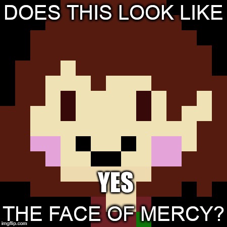 YES | image tagged in undertale meme genocide | made w/ Imgflip meme maker