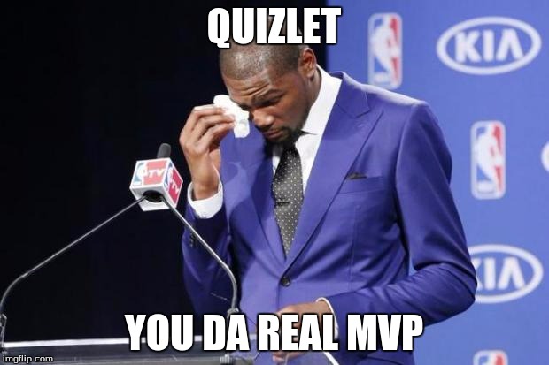 You The Real MVP 2 Meme | QUIZLET; YOU DA REAL MVP | image tagged in memes,you the real mvp 2 | made w/ Imgflip meme maker