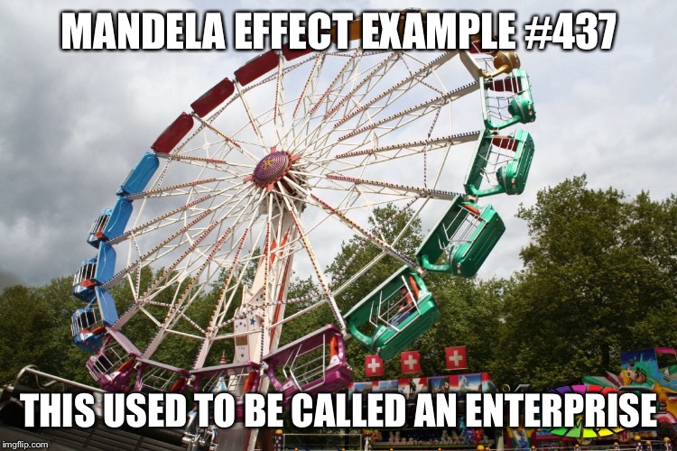 MANDELA EFFECT EXAMPLE #437; THIS USED TO BE CALLED AN ENTERPRISE | made w/ Imgflip meme maker