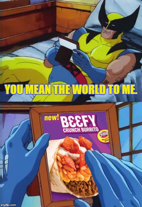 YOU MEAN THE WORLD TO ME. | made w/ Imgflip meme maker