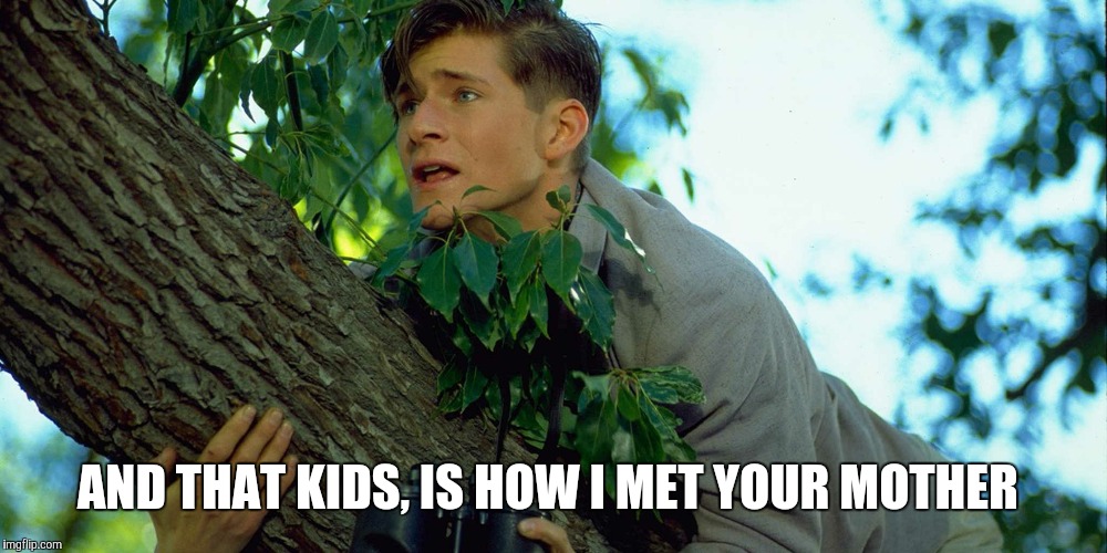 George McFly | AND THAT KIDS, IS HOW I MET YOUR MOTHER | image tagged in memes | made w/ Imgflip meme maker