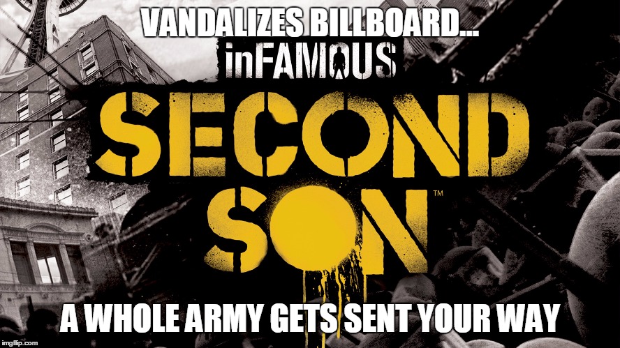 VANDALIZES BILLBOARD... A WHOLE ARMY GETS SENT YOUR WAY | image tagged in memes | made w/ Imgflip meme maker