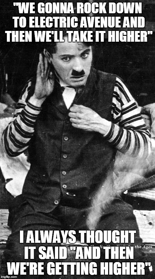 We gonna rock down to... Imgflip
