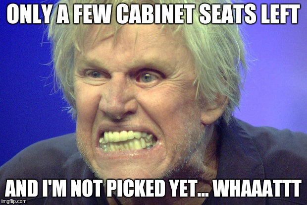 ONLY A FEW CABINET SEATS LEFT; AND I'M NOT PICKED YET... WHAAATTT | image tagged in this guy | made w/ Imgflip meme maker