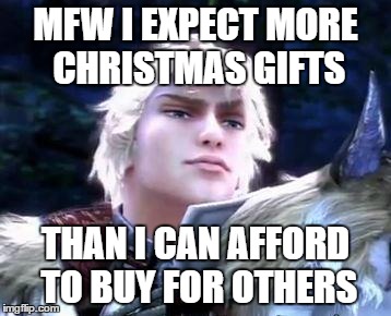 smugtroklos | MFW I EXPECT MORE CHRISTMAS GIFTS; THAN I CAN AFFORD TO BUY FOR OTHERS | image tagged in smugtroklos | made w/ Imgflip meme maker