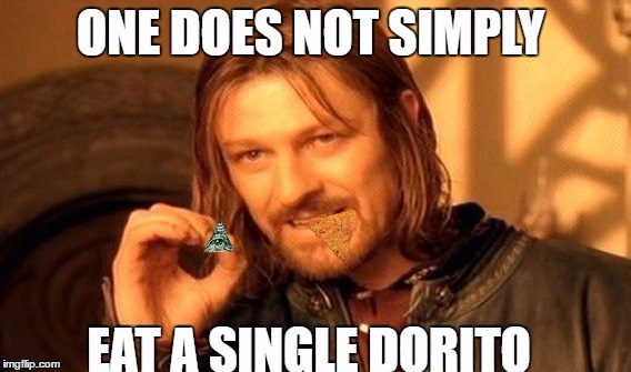 One does not simply... | image tagged in doritos illuminati,one does not simply,dank,first meme | made w/ Imgflip meme maker