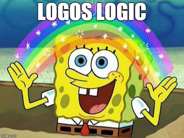 spongebob rainbow | LOGOS
LOGIC | image tagged in spongebob rainbow | made w/ Imgflip meme maker