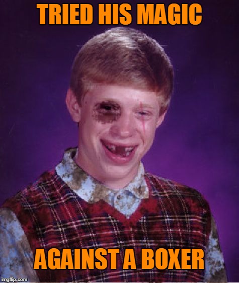TRIED HIS MAGIC AGAINST A BOXER | made w/ Imgflip meme maker