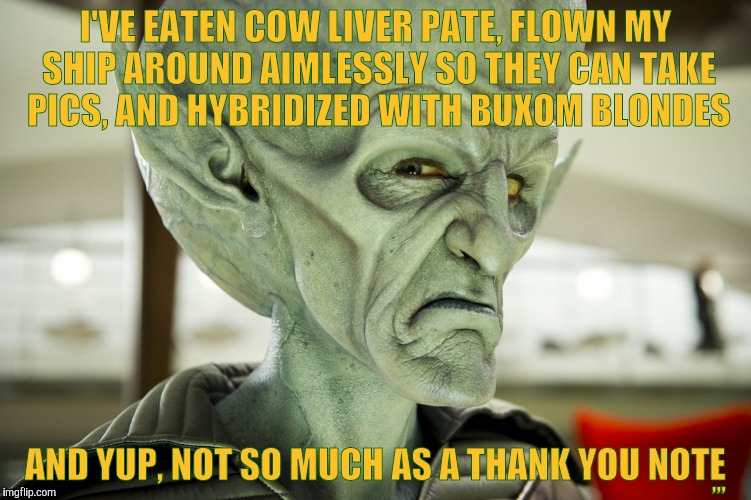 I'VE EATEN COW LIVER PATE, FLOWN MY SHIP AROUND AIMLESSLY SO THEY CAN TAKE PICS, AND HYBRIDIZED WITH BUXOM BLONDES AND YUP, NOT SO MUCH AS A | made w/ Imgflip meme maker