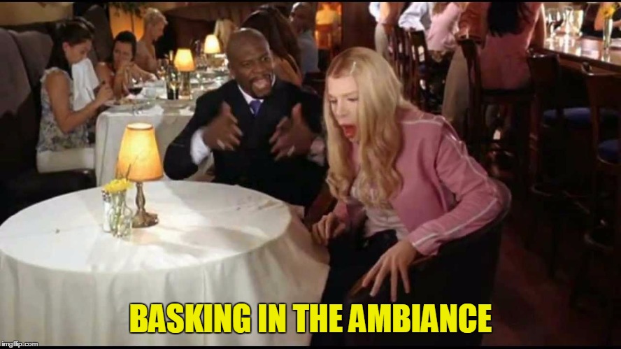 BASKING IN THE AMBIANCE | made w/ Imgflip meme maker