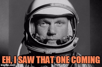 EH, I SAW THAT ONE COMING | made w/ Imgflip meme maker