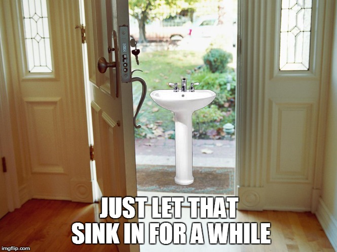 Ponder | JUST LET THAT SINK IN FOR A WHILE | image tagged in thinking hard | made w/ Imgflip meme maker