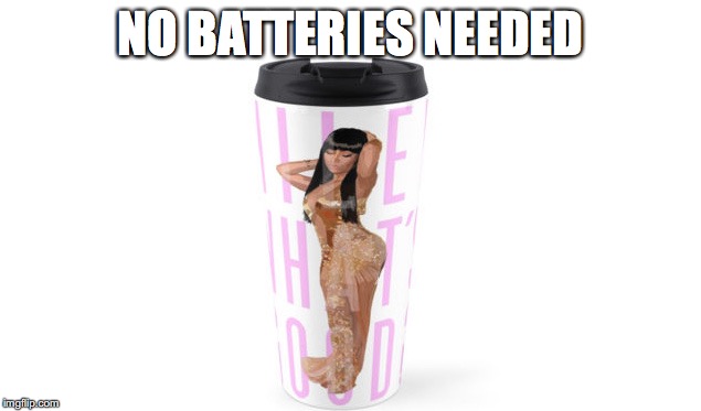 NO BATTERIES NEEDED | made w/ Imgflip meme maker