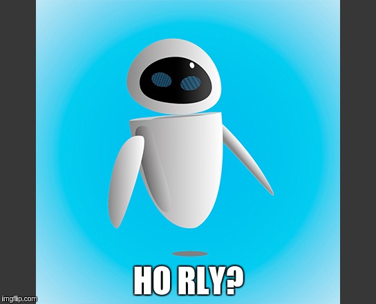 Evehorly | HO RLY? | image tagged in funny meme | made w/ Imgflip meme maker