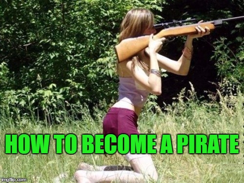 HOW TO BECOME A PIRATE | made w/ Imgflip meme maker
