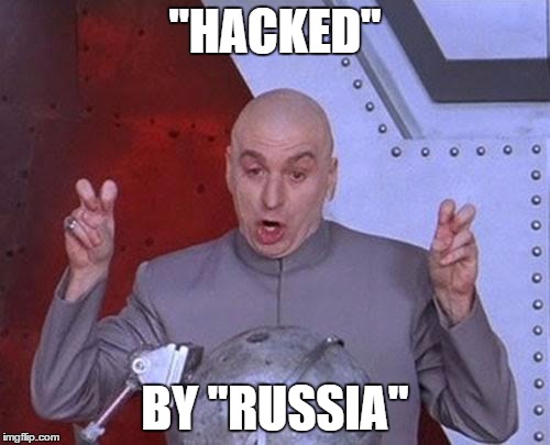 Dr Evil Laser | "HACKED"; BY "RUSSIA" | image tagged in memes,dr evil laser | made w/ Imgflip meme maker
