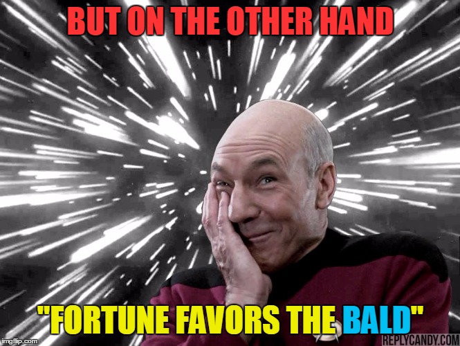 BUT ON THE OTHER HAND "FORTUNE FAVORS THE BALD" BALD | made w/ Imgflip meme maker