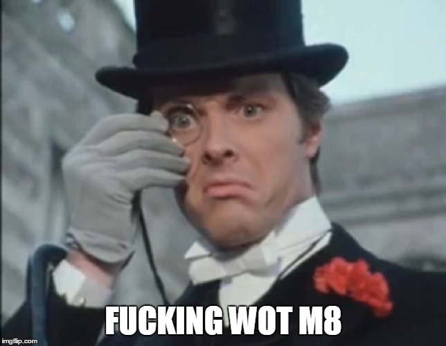 FUCKING WOT M8 | made w/ Imgflip meme maker