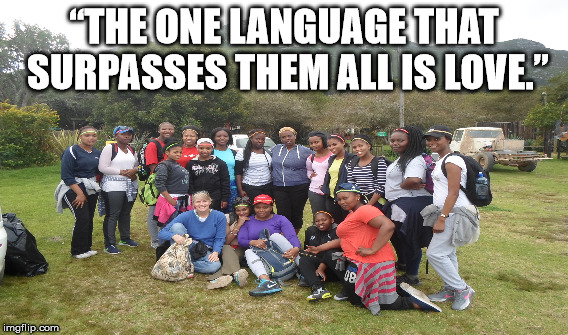 “THE ONE LANGUAGE THAT SURPASSES THEM ALL IS LOVE.” | made w/ Imgflip meme maker