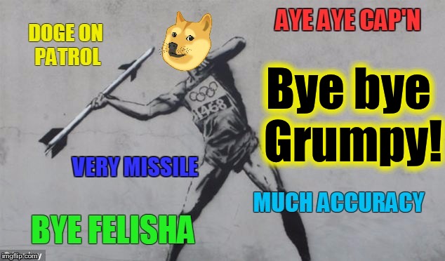 Bye bye Grumpy! | made w/ Imgflip meme maker