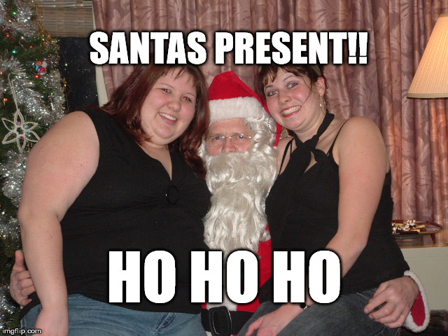 Santa's Present | SANTAS PRESENT!! HO HO HO | image tagged in lucky santa,santa,present,merry christmas | made w/ Imgflip meme maker