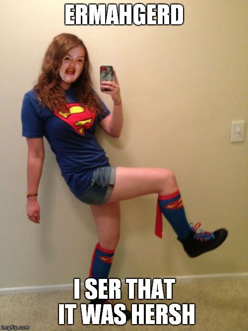 ERMAHGERD I SER THAT IT WAS HERSH | made w/ Imgflip meme maker
