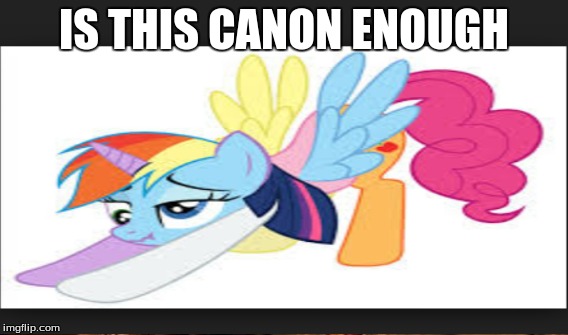 IS THIS CANON ENOUGH | made w/ Imgflip meme maker