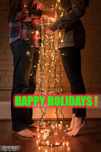 HAPPY HOLIDAYS ! | image tagged in barefoot | made w/ Imgflip meme maker