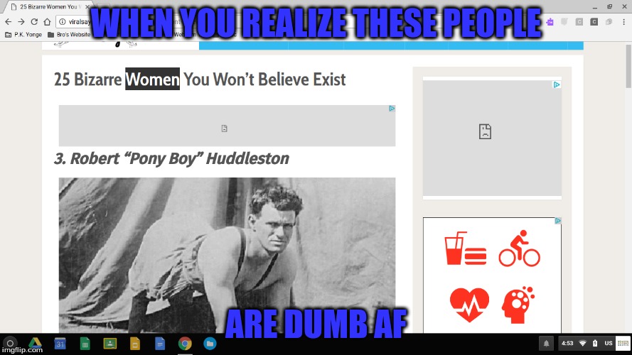 WOW | WHEN YOU REALIZE THESE PEOPLE; ARE DUMB AF | image tagged in nsfw,stupid people,rant | made w/ Imgflip meme maker