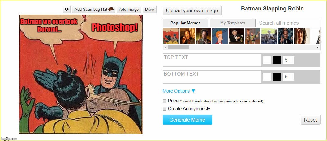Batman we overtook Boromi... Photoshop! | image tagged in batman slapping robin,boromir,template | made w/ Imgflip meme maker