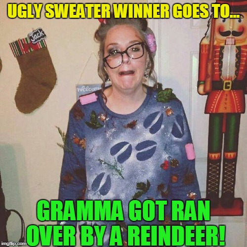 Image tagged in ugly sweater winner gramma - Imgflip