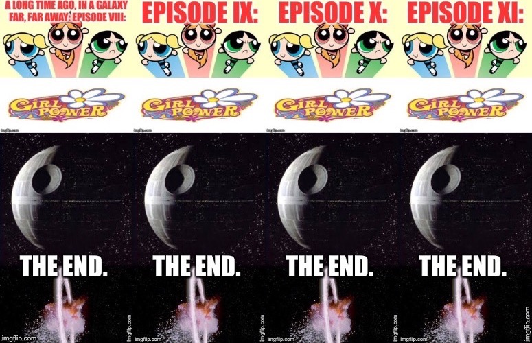 image tagged in star wars feminist bastardised | made w/ Imgflip meme maker
