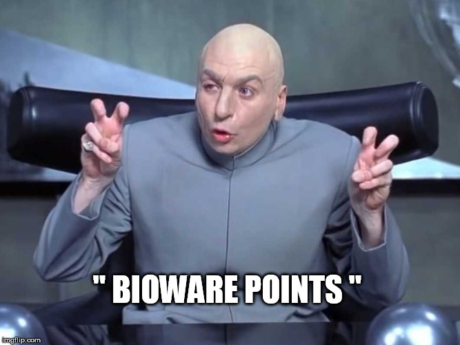 Mass Effect | " BIOWARE POINTS " | image tagged in dr evil air quotes | made w/ Imgflip meme maker
