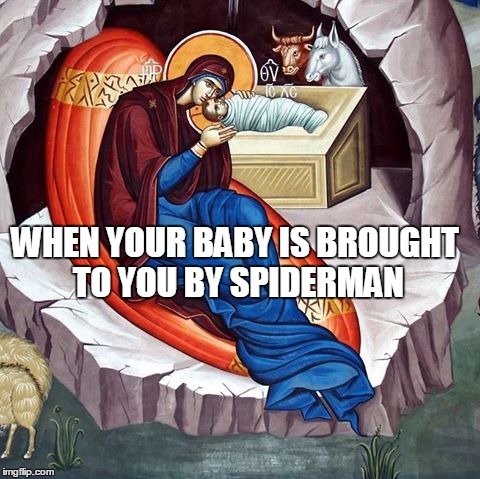 merry christmas | WHEN YOUR BABY IS BROUGHT TO YOU BY SPIDERMAN | image tagged in christmas | made w/ Imgflip meme maker