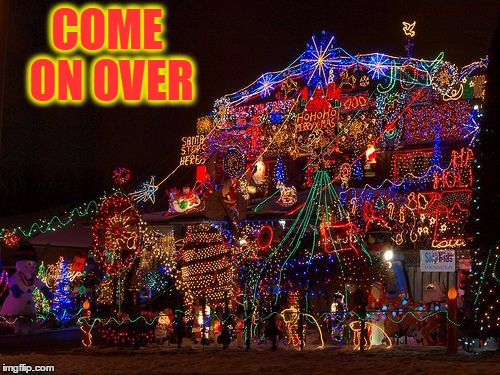COME ON OVER | made w/ Imgflip meme maker