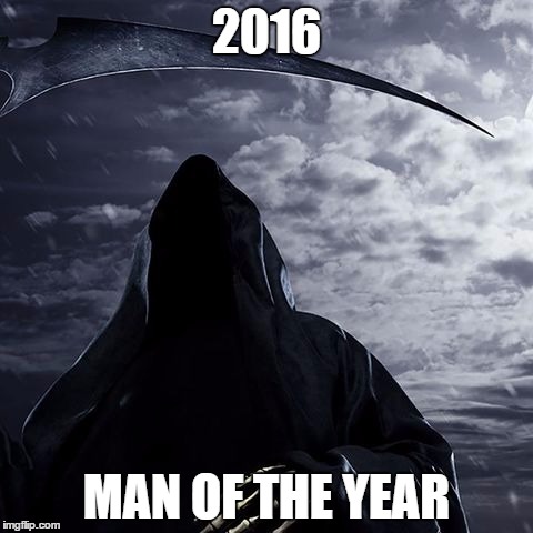 2016; MAN OF THE YEAR | image tagged in man of the year | made w/ Imgflip meme maker
