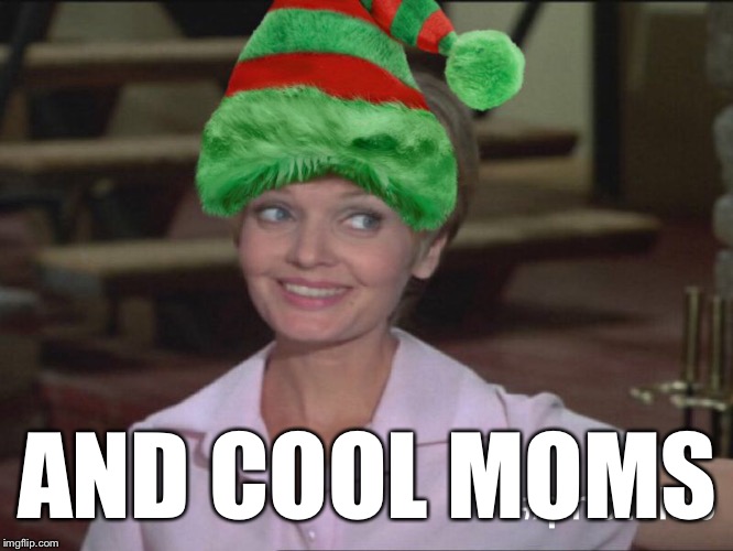 AND COOL MOMS | made w/ Imgflip meme maker