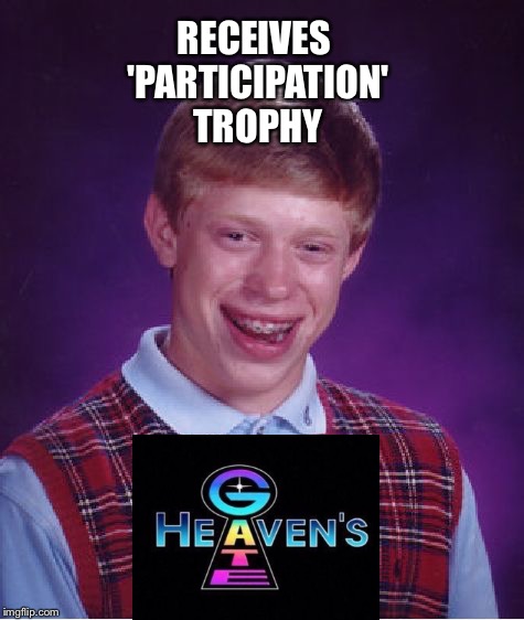 Bad Luck Brian Meme | RECEIVES 'PARTICIPATION' TROPHY | image tagged in memes,bad luck brian | made w/ Imgflip meme maker