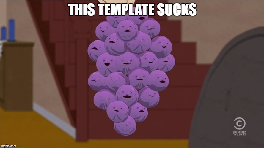 Member Berries | THIS TEMPLATE SUCKS | image tagged in memes,member berries | made w/ Imgflip meme maker