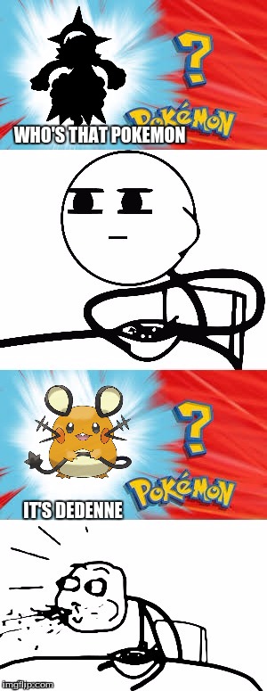 Who's that Pokémon? | WHO'S THAT POKEMON; IT'S DEDENNE | image tagged in who's that pokmon | made w/ Imgflip meme maker