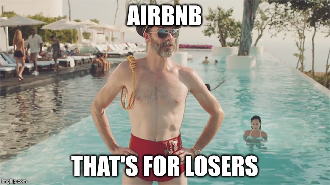 Captain Obvious Bathing Suit | AIRBNB; THAT'S FOR LOSERS | image tagged in captain obvious bathing suit,memes,funny memes,captain obvious,losers | made w/ Imgflip meme maker