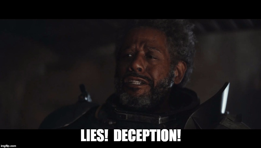 LIES!  DECEPTION! | image tagged in sawlies | made w/ Imgflip meme maker