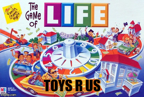 TOYS R US | made w/ Imgflip meme maker