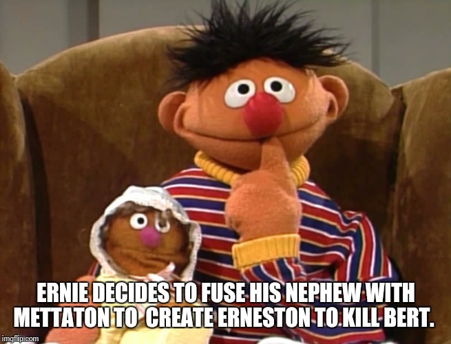 Fusing around | ERNIE DECIDES TO FUSE HIS NEPHEW WITH METTATON TO  CREATE ERNESTON TO KILL BERT. | image tagged in funny,undertale | made w/ Imgflip meme maker