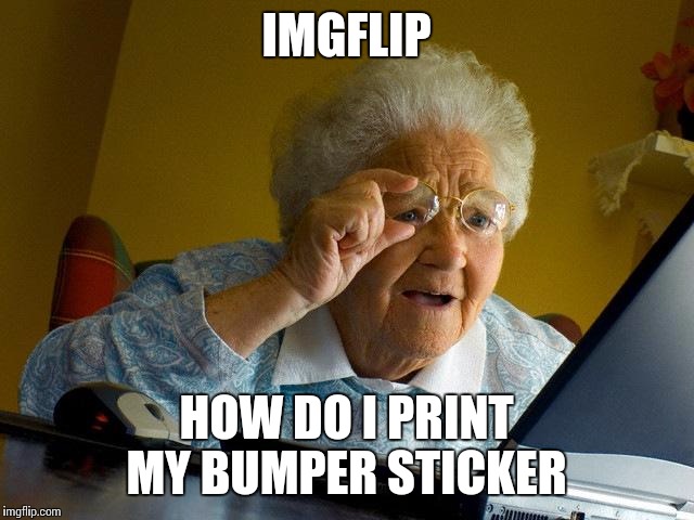 grandma-finds-the-internet-meme-imgflip